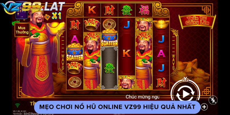 Mẹo chơi nổ hũ online vz99 hiệu quả nhất Mẹo chơi nổ hũ online vz99 hiệu quả nhất